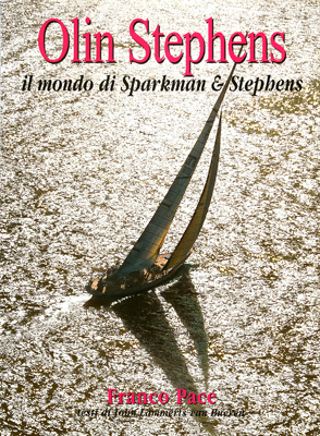 01 OLIN STEPHENS, Il Mondo Di Sparkman & Stephens